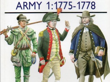 General Washington&#039;s Army - 1: 1775-1778
