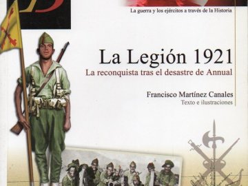 La Legión 1921. La Reconquista tras el Desastre de Annual