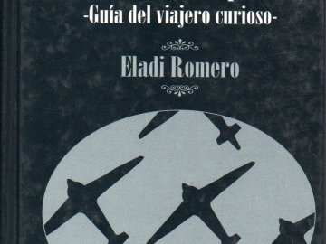 Itinerarios de la Guerra Civil Española. Guía del Viajero Curioso