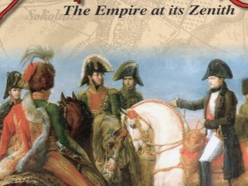Austerlitz. The Empire at its Zenith