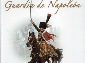 Cazadores a Caballo de la Guardia de Napoleón