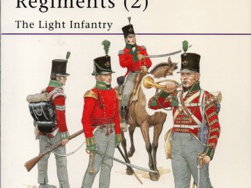 Wellington&#039;s Peninsula Regiments (2): The Light Infantry