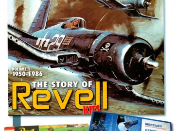 The Story of Revell Kits. Volume 1 1950-1986