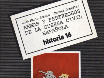 Armas y Pertrechos de la Guerra Civil Española