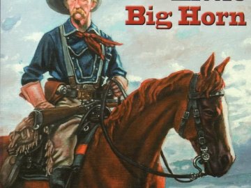 G. A. Custer to the Little Big Horn