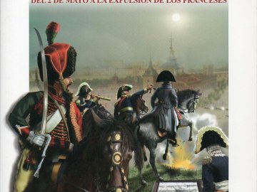 Madrid 1808-1813. Del 2 de Mayo a la Expulsión de los Franceses