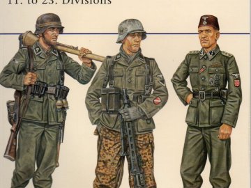 The Waffen-SS (3): 11 to 23 Divisions